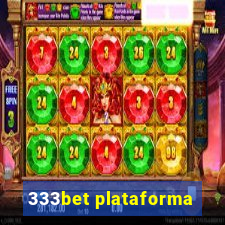 333bet plataforma